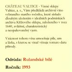 1993 Rulandské bílé / Pinot Blanc Château Valtice