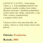 2003 Frankovka Château Valtice